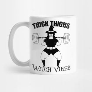 Thick Thighs Witch Vibes Powerlifter witch Funny Halloween Gym Mug